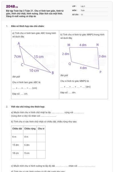 Bài tập Toán lớp 3 Tuần 21. Chu vi hình tam giác, hình tứ giác, hình chữ nhật, hình vuông. Diện tích của một hình. Xăng-ti-mét vuông có đáp án