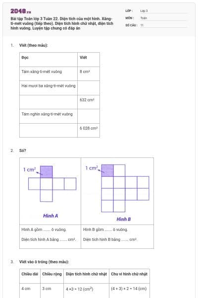 Bài tập Toán lớp 3 Tuần 22. Diện tích của một hình. Xăng-ti-mét vuông (tiếp theo). Diện tích hình chữ nhật, diện tích hình vuông. Luyện tập chung có đáp án