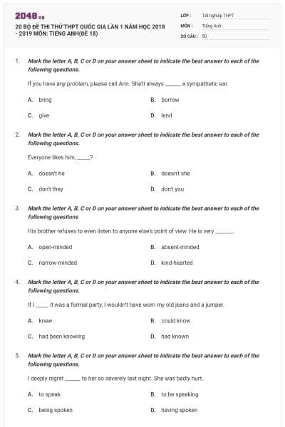 20 BỘ ĐỀ THI THỬ THPT QUỐC GIA LẦN 1 NĂM HỌC 2018 - 2019 MÔN: TIẾNG ANH(ĐỀ 18)