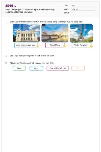 Soạn Tiếng Việt 4 CTST Nói và nghe: Giới thiệu về một công trình kiến trúc có đáp án