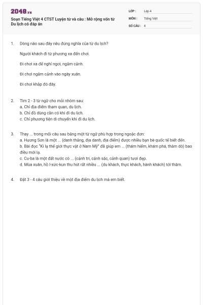 Soạn Tiếng Việt 4 CTST Luyện từ và câu : Mở rộng vốn từ Du lịch có đáp án