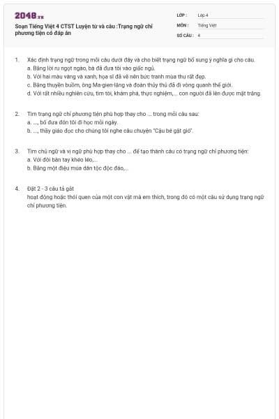 Soạn Tiếng Việt 4 CTST Luyện từ và câu :Trạng ngữ chỉ phương tiện có đáp án