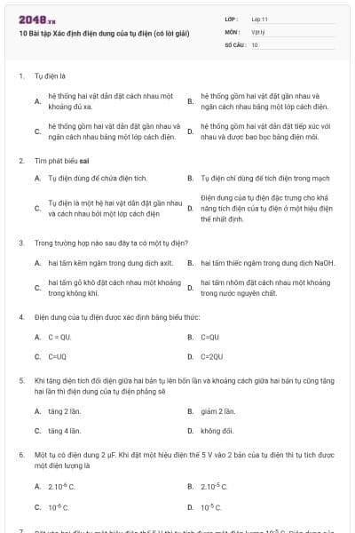 10 Bài tập Xác định điện dung của tụ điện (có lời giải)