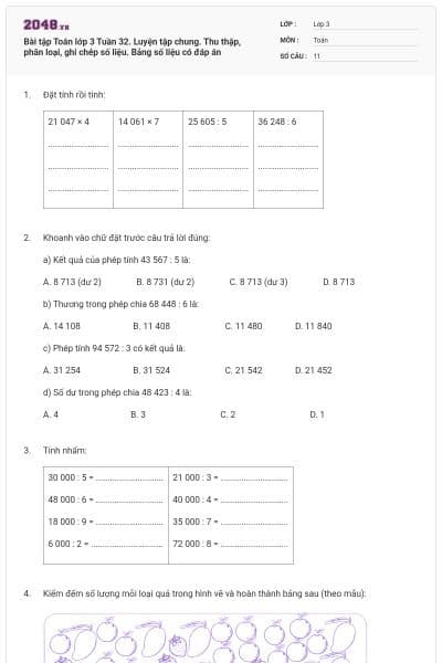 Bài tập Toán lớp 3 Tuần 32. Luyện tập chung. Thu thập, phân loại, ghi chép số liệu. Bảng số liệu có đáp án