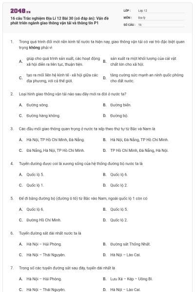16 câu Trắc nghiệm Địa Lí 12 Bài 30 (có đáp án): Vấn đề phát triển ngành giao thông vận tải và thông tin P1