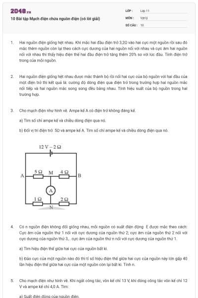 10 Bài tập Mạch điện chứa nguồn điện (có lời giải)