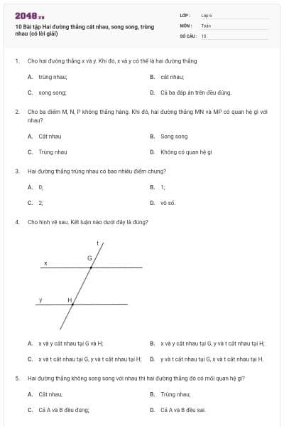 10 Bài tập Hai đường thẳng cắt nhau, song song, trùng nhau (có lời giải)