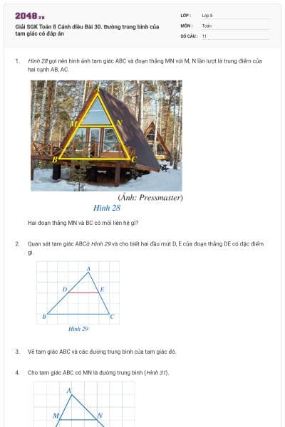 Giải SGK Toán 8 Cánh diều Bài 30. Đường trung bình của tam giác có đáp án