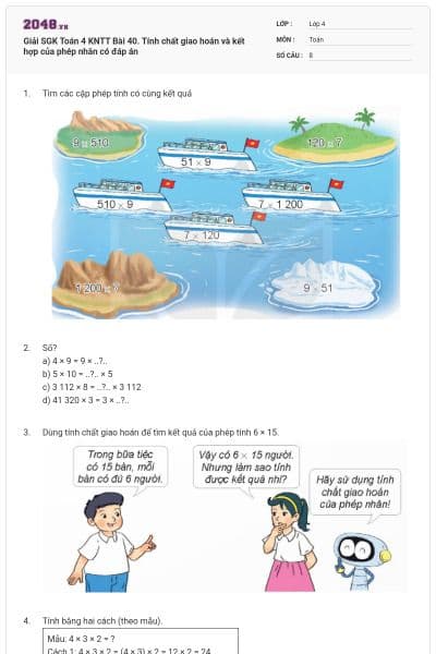 Giải SGK Toán 4 KNTT Bài 40. Tính chất giao hoán và kết hợp của phép nhân có đáp án