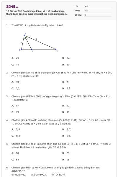 10 Bài tập Tính độ dài đoạn thẳng và tỉ số của hai đoạn thẳng bằng cách sử dụng tính chất của đường phân giác (có lời giải)