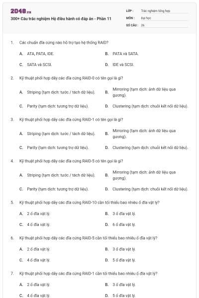 300+ Câu trắc nghiệm Hệ điều hành có đáp án - Phần 11