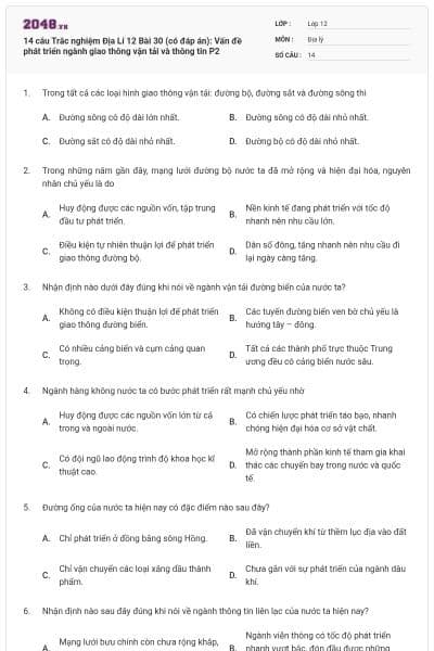 14 câu  Trắc nghiệm Địa Lí 12 Bài 30 (có đáp án): Vấn đề phát triển ngành giao thông vận tải và thông tin P2