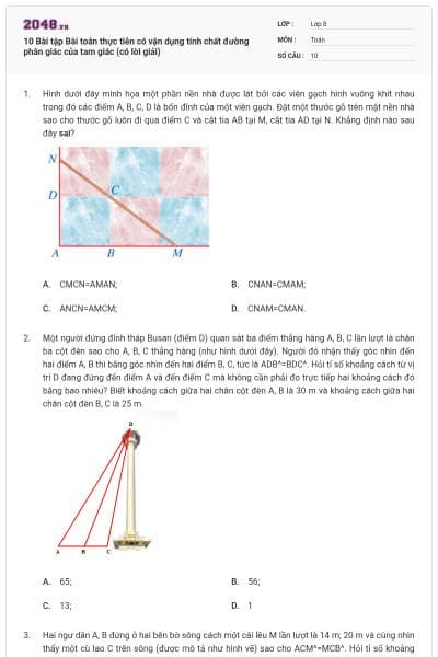10 Bài tập Bài toán thực tiễn có vận dụng tính chất đường phân giác của tam giác (có lời giải)