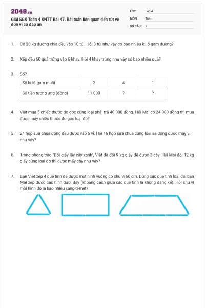 Giải SGK Toán 4 KNTT Bài 47. Bài toán liên quan đến rút về đơn vị có đáp án