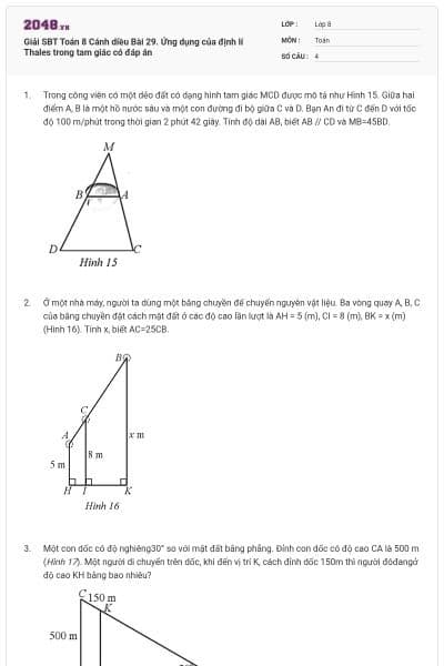 Giải SBT Toán 8 Cánh diều Bài 29. Ứng dụng của định lí Thales trong tam giác có đáp án
