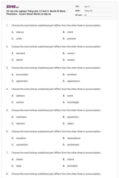 20 câu trắc nghiệm Tiếng Anh 12 Unit 3. World Of Work - Phonetics - iLearn Smart World có đáp án