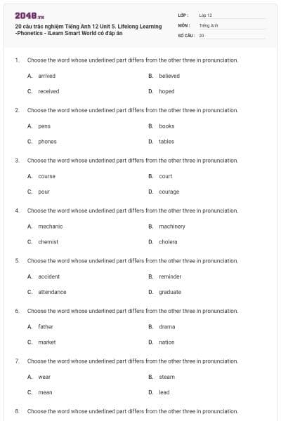 20 câu trắc nghiệm Tiếng Anh 12 Unit 5. Lifelong Learning -Phonetics - iLearn Smart World có đáp án