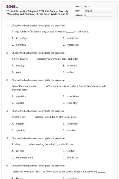 20 câu trắc nghiệm Tiếng Anh 12 Unit 6. Cultural Diversity -Vocabulary and Grammar - iLearn Smart World có đáp án