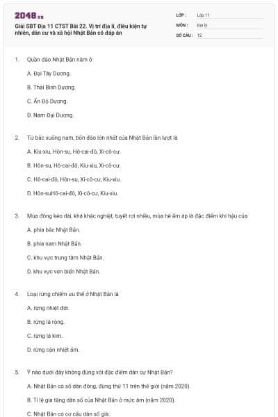 Giải SBT Địa 11 CTST Bài  22. Vị trí địa lí, điều kiện tự nhiên, dân cư và xã hội Nhật Bản có đáp án