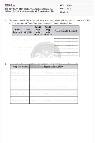 Giải SBT Địa 11 CTST Bài 27. Thực hành:tìm hiểu sự thay đổi của nền kinh tế tại vùng duyên hải Trung Quốc có đáp án