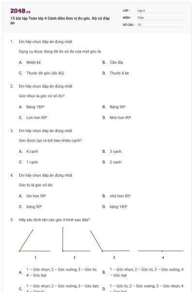 15 bài tập Toán lớp 4 Cánh diều Đơn vị đo góc. Độ có đáp án