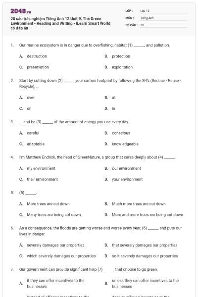 20 câu trắc nghiệm Tiếng Anh 12 Unit 9. The Green Environment - Reading and Writing - iLearn Smart World có đáp án