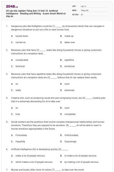 20 câu trắc nghiệm Tiếng Anh 12 Unit 10. Artificial Intelligence - Reading and Writing - iLearn Smart World có đáp án