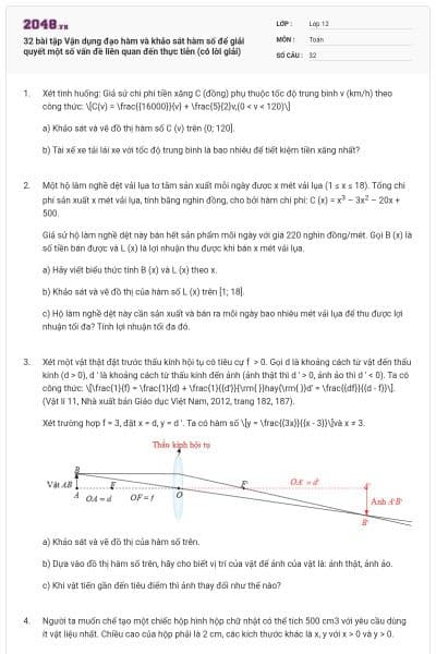 32 bài tập Vận dụng đạo hàm và khảo sát hàm số để giải quyết một số vấn đề liên quan đến thực tiễn (có lời giải)