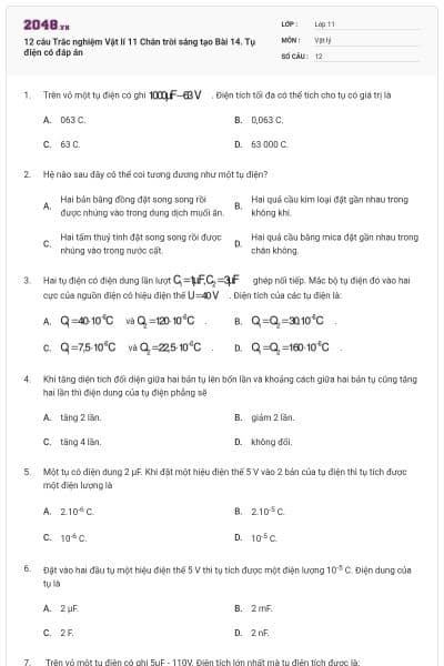 12 câu Trắc nghiệm Vật lí 11 Chân trời sáng tạo Bài 14. Tụ điện có đáp án