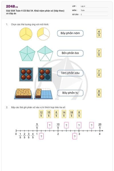 Giải SGK Toán 4 CD Bài 54. Khái niệm phân số (tiếp theo) có đáp án