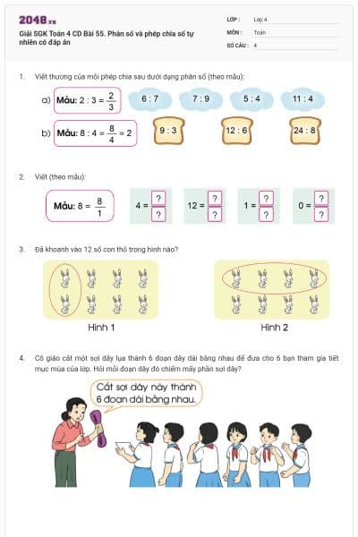 Giải SGK Toán 4 CD Bài 55. Phân số và phép chia số tự nhiên có đáp án