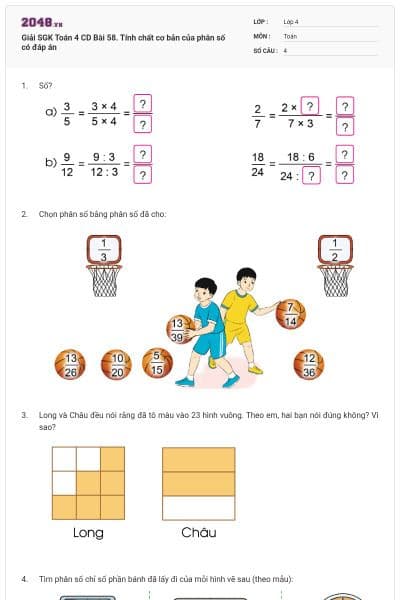 Giải SGK Toán 4 CD Bài 58. Tính chất cơ bản của phân số có đáp án