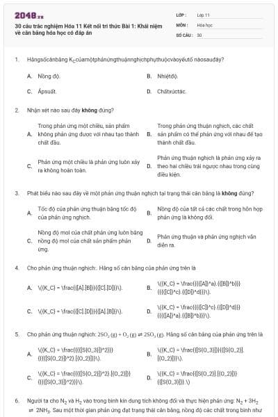 30 câu trắc nghiệm Hóa 11 Kết nối tri thức Bài 1: Khái niệm về cân bằng hóa học có đáp án