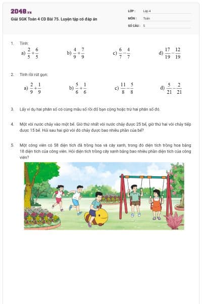 Giải SGK Toán 4 CD Bài 75. Luyện tập có đáp án