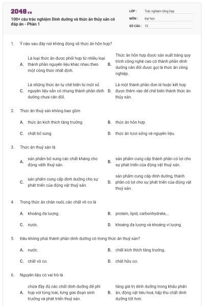100+ câu trắc nghiệm Dinh dưỡng và thức ăn thủy sản có đáp án - Phần 1