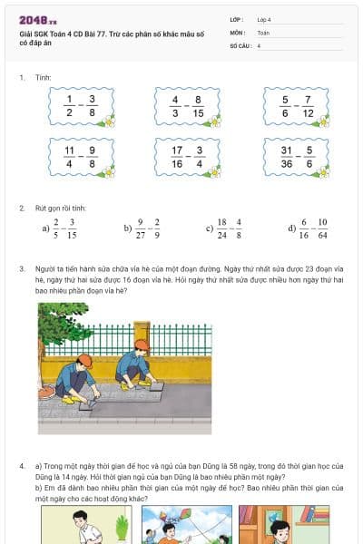 Giải SGK Toán 4 CD Bài 77. Trừ các phân số khác mẫu số có đáp án