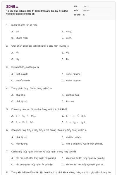 15 câu trắc nghiệm Hóa 11 Chân trời sáng tạo Bài 6: Sulfur và sulfur dioxide có đáp án