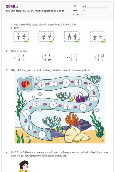 Giải SGK Toán 4 CD Bài 84. Phép chia phân số có đáp án