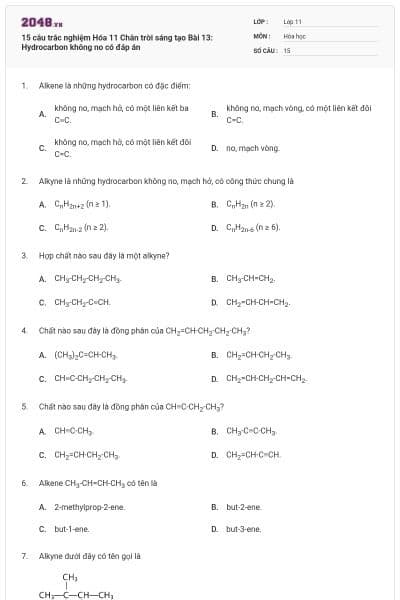 15 câu trắc nghiệm Hóa 11 Chân trời sáng tạo Bài 13: Hydrocarbon không no có đáp án