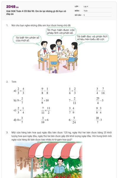 Giải SGK Toán 4 CD Bài 90. Em ôn lại những gì đã học có đáp án