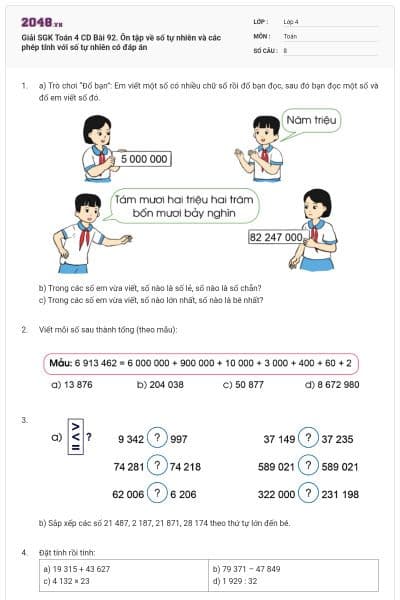 Giải SGK Toán 4 CD Bài 92. Ôn tập về số tự nhiên và các phép tính với số tự nhiên có đáp án