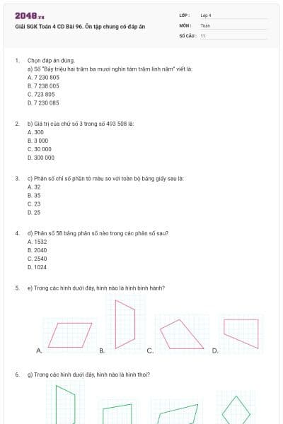 Giải SGK Toán 4 CD Bài 96. Ôn tập chung có đáp án