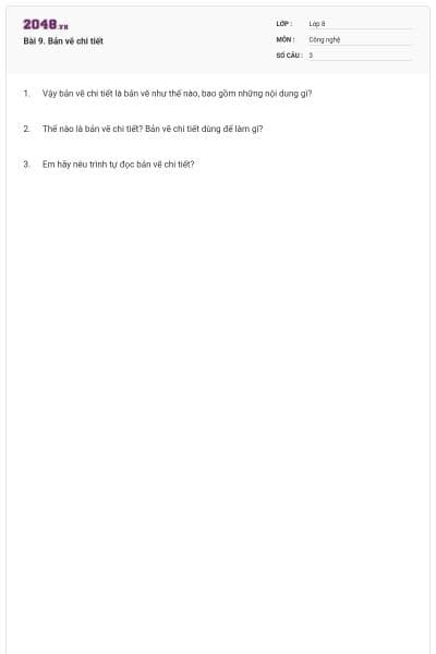 Bài 9. Bản vẽ chi tiết