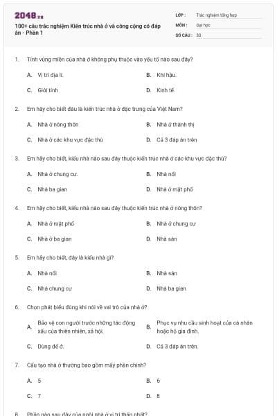 100+ câu trắc nghiệm Kiến trúc nhà ở và công cộng có đáp án - Phần 1