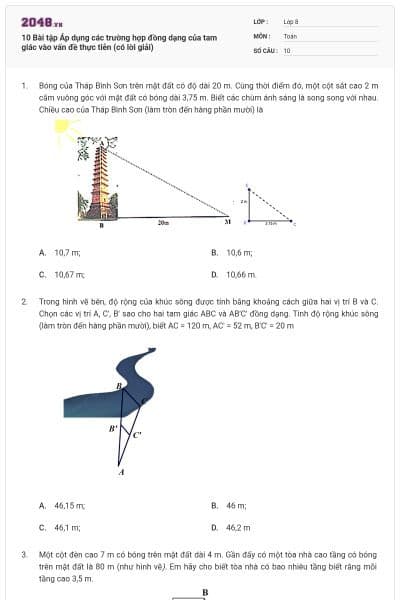 10 Bài tập Áp dụng các trường hợp đồng dạng của tam giác vào vấn đề thực tiễn (có lời giải)