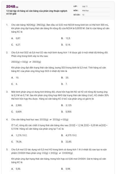12 bài tập về hằng số cân bằng của phản ứng thuận nghịch có lời giải