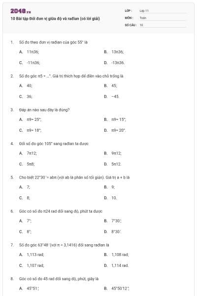 10 Bài tập Đổi đơn vị giữa độ và rađian (có lời giải)