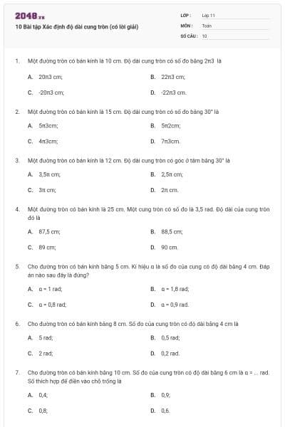 10 Bài tập Xác định độ dài cung tròn (có lời giải)