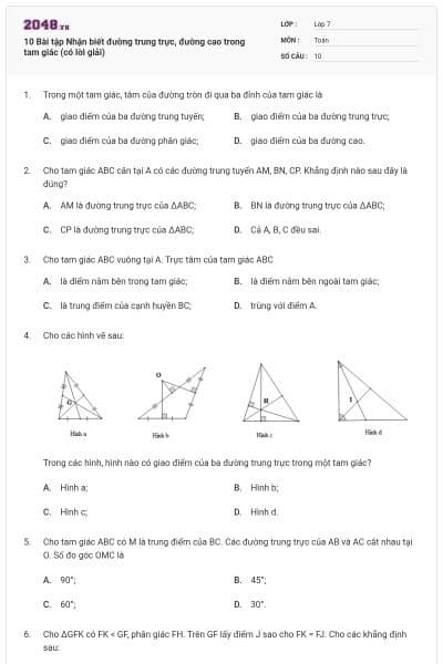10 Bài tập Nhận biết đường trung trực, đường cao trong tam giác (có lời giải)