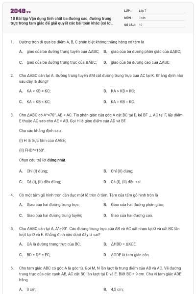10 Bài tập Vận dụng tính chất ba đường cao, đường trung trực trong tam giác để giải quyết các bài toán khác (có lời giải)